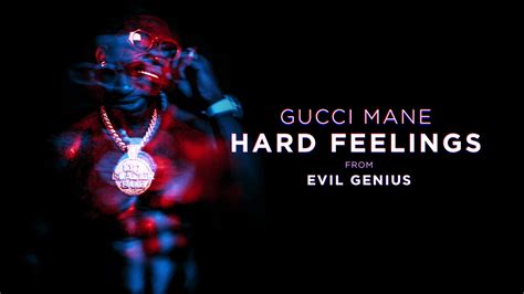 Meaning of Hard Feelings by Gucci Mane 